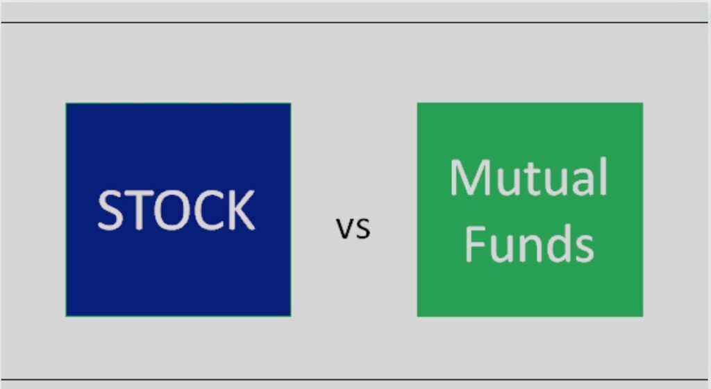 Stocks Vs Mutual Funds: Where to Invest? Let's Understand in Detail