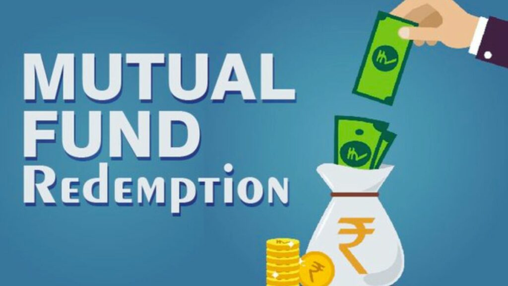How to Redeem your Investment from Mutual Funds? Let's Understand in Detail
